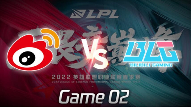 2022LPL春季赛 WBG vs BLG 第2局精彩回放