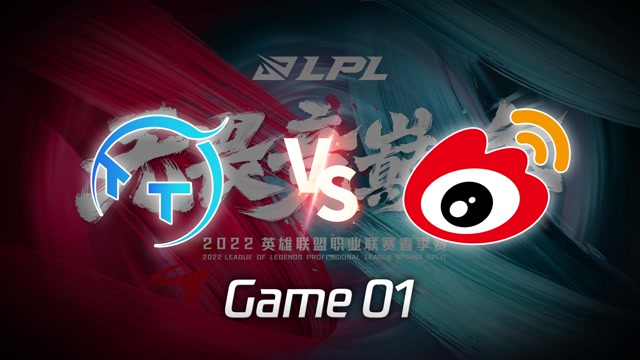 2022LPL春季赛 TT vs WBG 第1局精彩回放